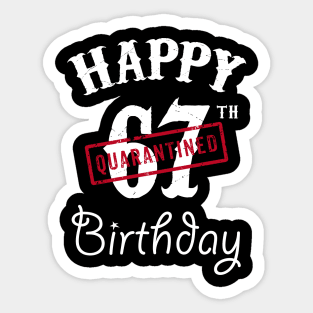 Happy 67th Quarantined Birthday Sticker